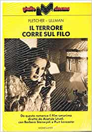 Il terrore corre sul filo. Fletcher, Ullman. Mondadori