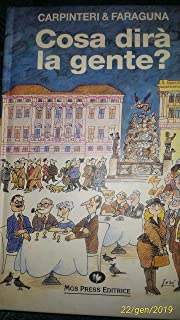 Cosa dirà la gente? Carpinteri e Faraguna. MGS press