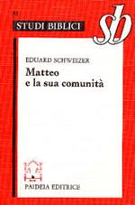 Matteo e la sua comunità. Eduard Schweizer