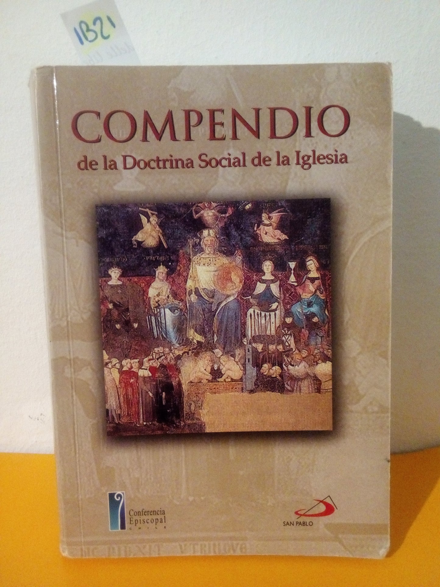 Compendio de la Doctrina Social de la iglesia. san pablo ed.2005