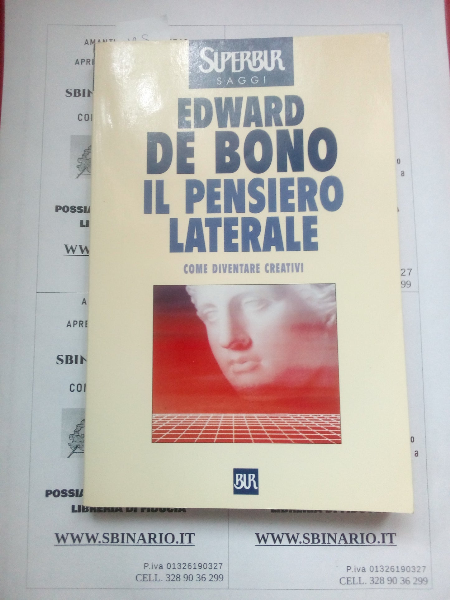 Il pensiero laterale. E. De Bono. BUR
