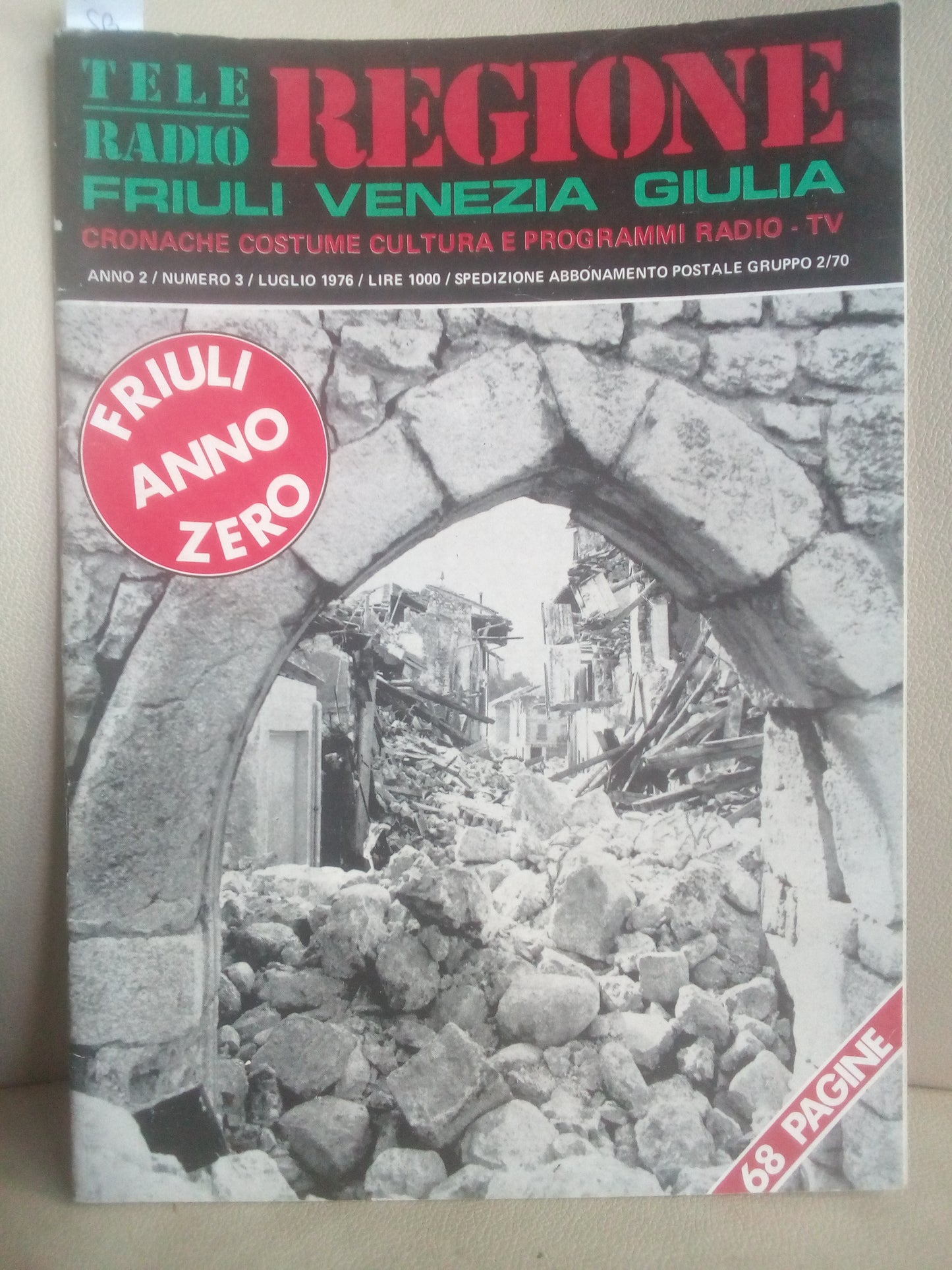 Rivista: Friuli anno zero, sisma terremoto, 1976, anno 2, n. 3 luglio