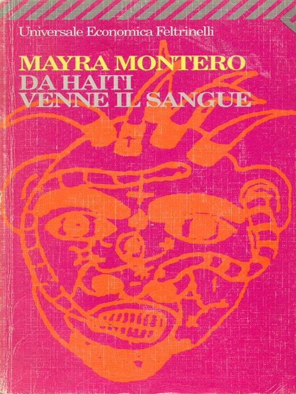 Da Haiti venne il sangue. Mayra Montero. Feltrinelli