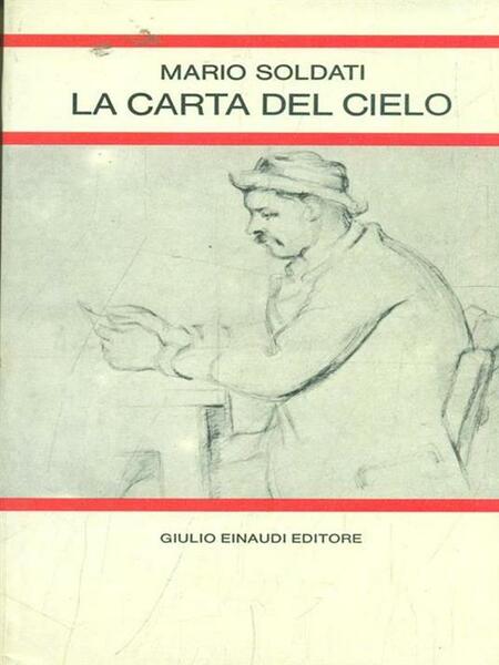 La carta del cielo. Mario Soldati. Einaudi