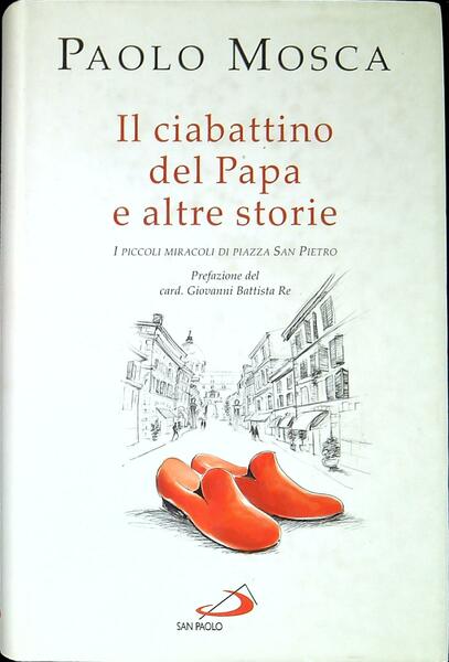 Il ciabattino del Papa e altre storie. Paolo Mosca. San Paolo
