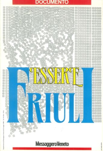 ESSERE FRIULI : DOCUMENTO, UDINE, 1986 Messaggero Veneto