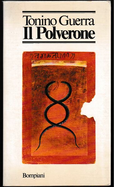 Il polverone. Tonino Guerra.Bompiani