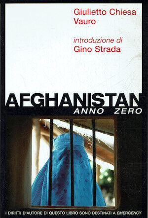 Afghanistan anno zero. Giulietto Chiesa Vauro.