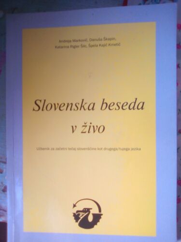 Slovenska beseda v zivo. Markovic, Skapin. Corso di sloveno