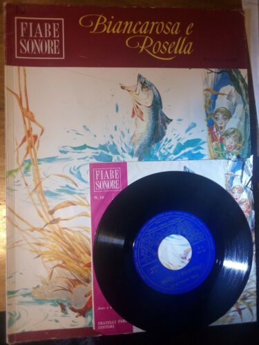 Fiabe Sonore Fabbri: Biancarosa e Rosella - Libro + 45 Giri