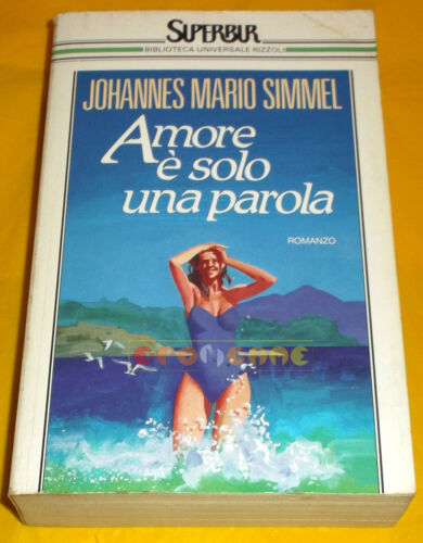 Amore è solo una parola. J. Simmel. Superbur