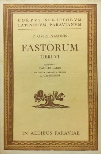 Fastorum, libri vi, Ovidi Nasonis Nasone Ovidio (Carolus Landi - Castiglioni)