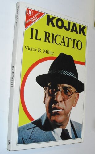 Il ricatto. Victor Miller. Sperling Kupfer
