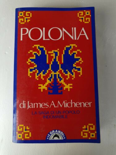 Polonia. James Michener. Bompiani