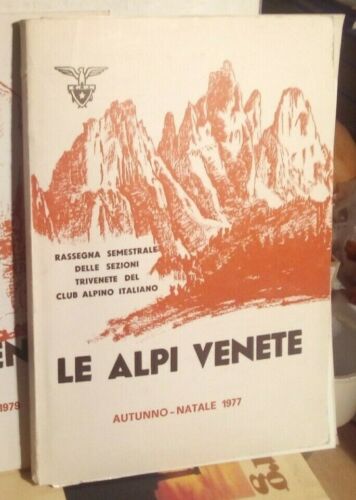 Le Alpi Venete, Autunno natale 1977