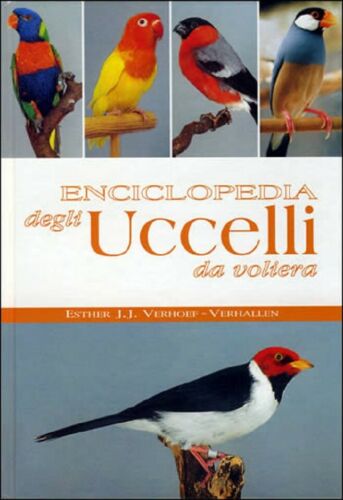 Enciclopedia degli Uccelli da voliera. Verhoef, Verhallen