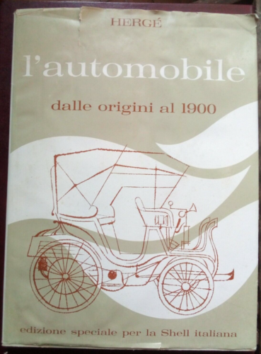Hergè, L'automobile, dalle origini al 1900 - Shell