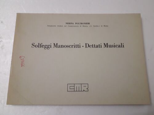 Solfeggi manoscritti. Dettati musicali. Nerina Poltronieri