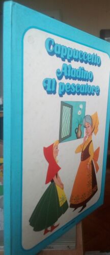 Cappuccetto Aladino Il pescatore Ed. Le Stelle cartonato
