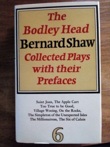 The Bodley Head Bernard Shaw Collected Plays Prefaces n. 6