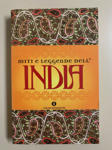 Miti e leggende dell’India. Mondadori AAVV