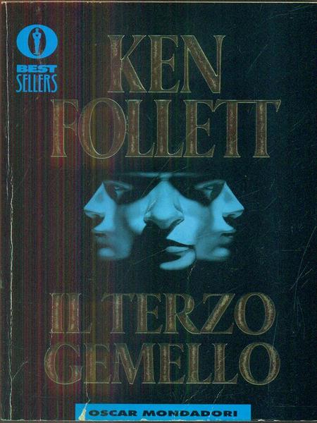 Il terzo gemello. Ken Follett. Oscar Mondadori