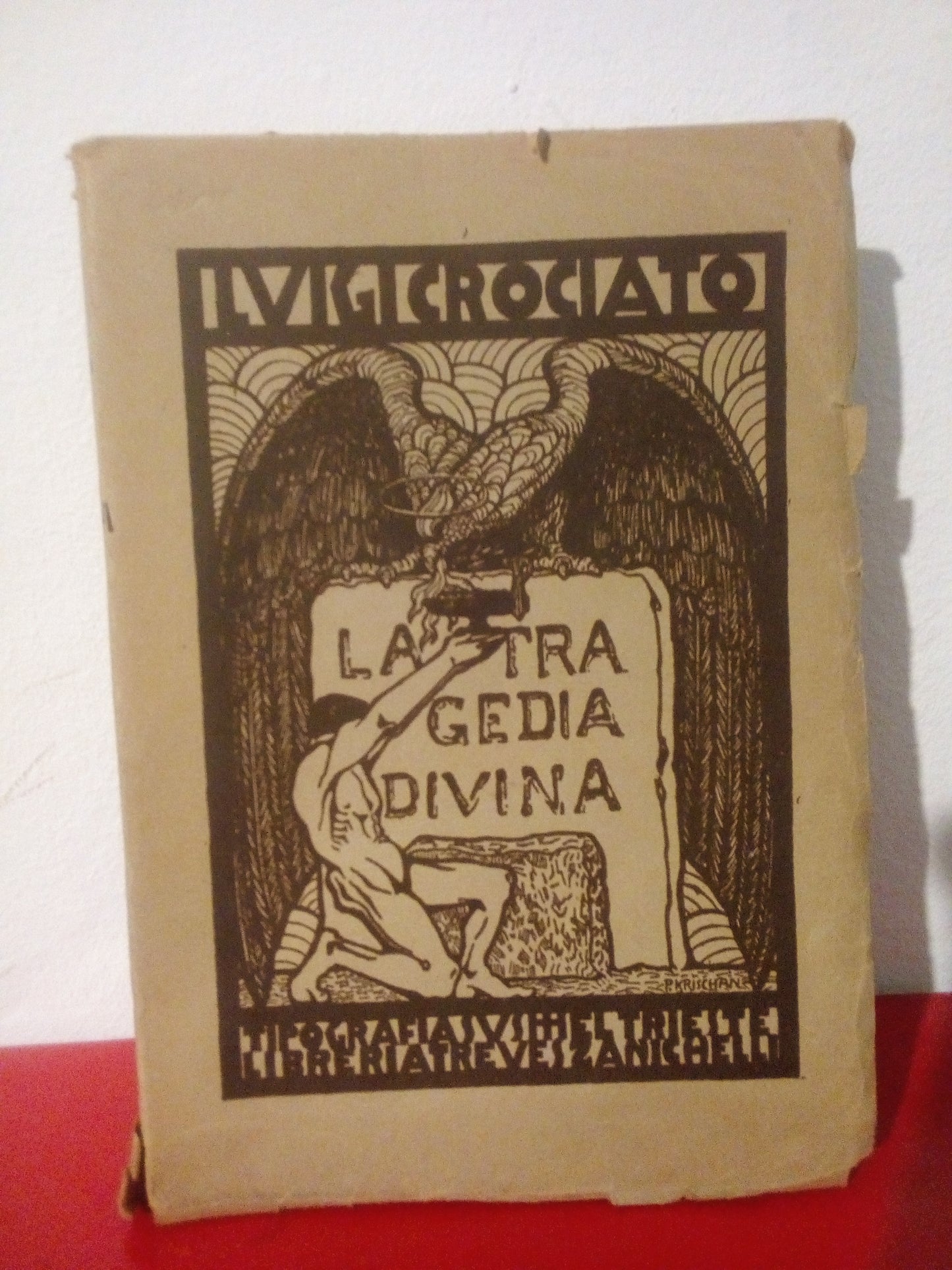 La tragedia divina. Luigi Crosiato. Treves Zanichelli