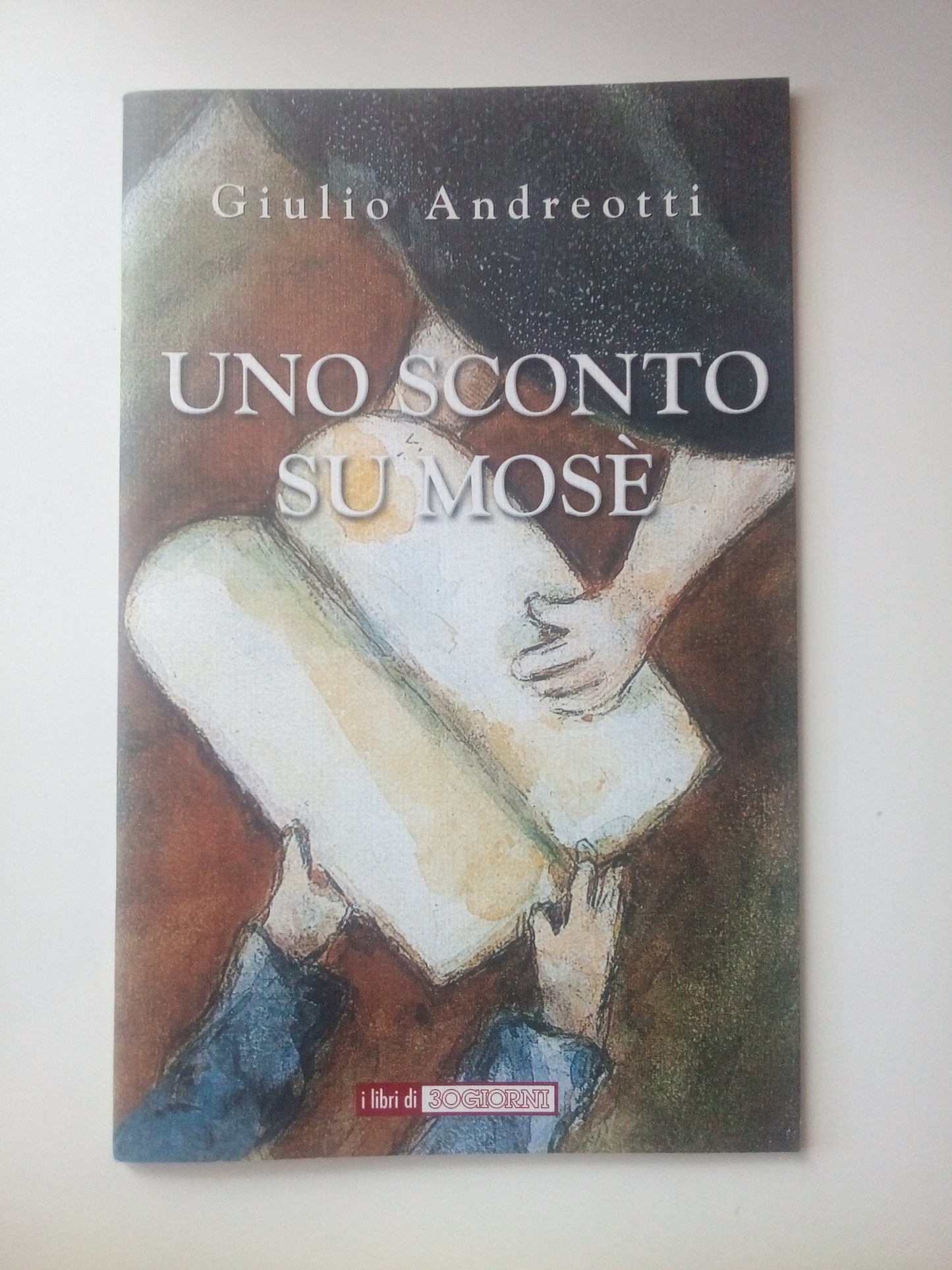 Uno sconto su Mosè. Giulio Andreotti.