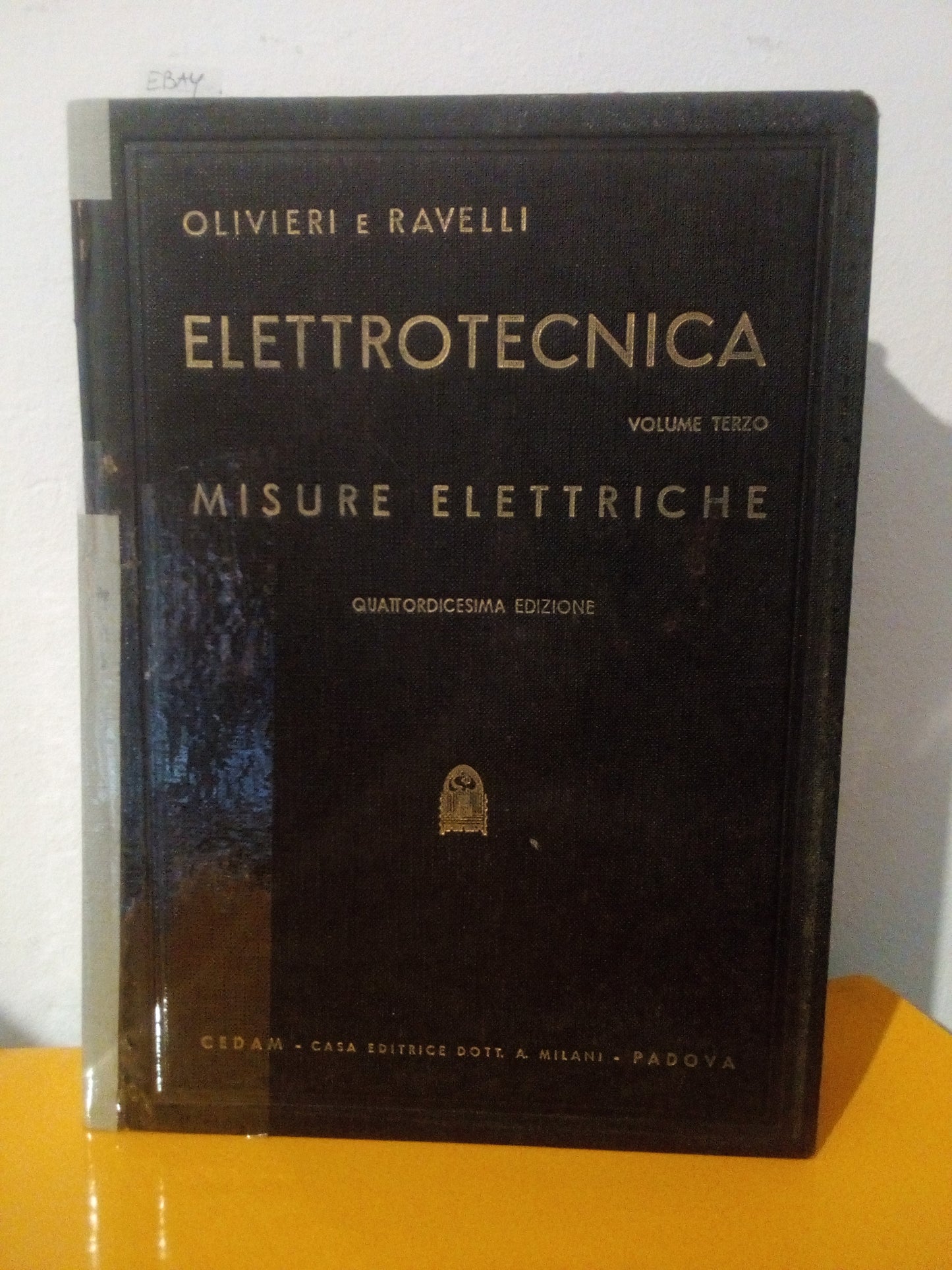 Elettrotecnica - 3 volume Misure elettriche, Ravelli Olivieri