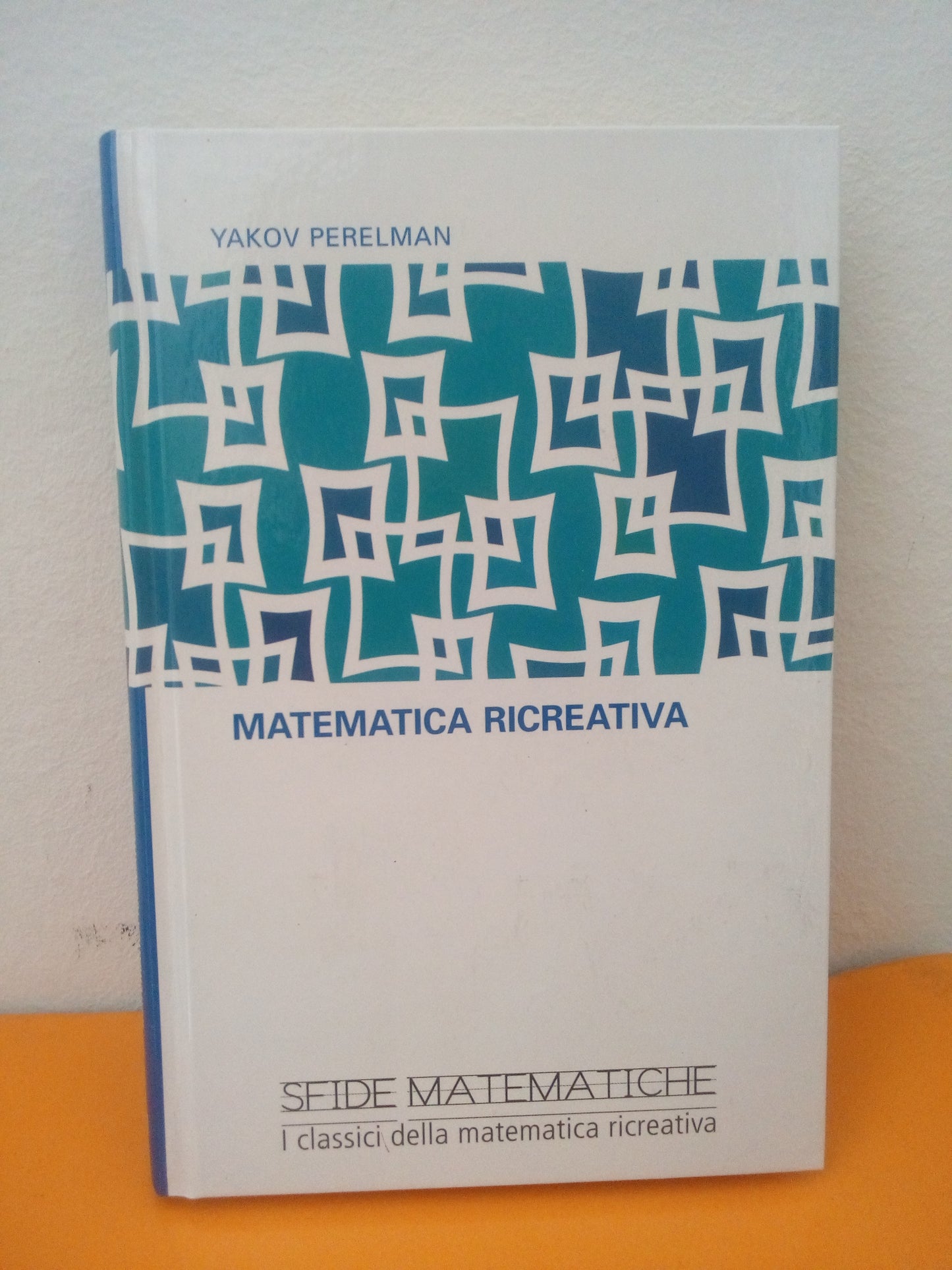 Matematica ricreativa. Yakov Perelman. RBA