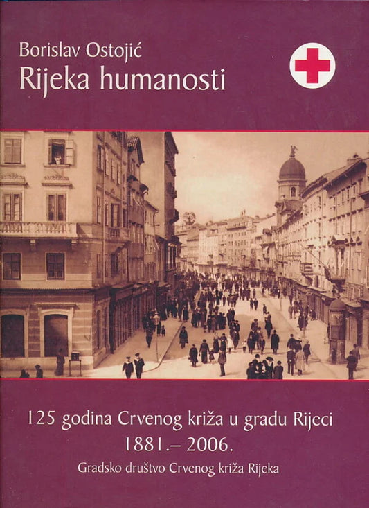 Borislav Ostojić Rijeka humanosti - Gradsko društvo Crvenog križa 2006