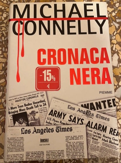 Cronaca nera, Connelly Michael -  Piemme