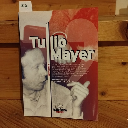 Intervista a Tullio Mayer - Franco Rosso Editore, 2012