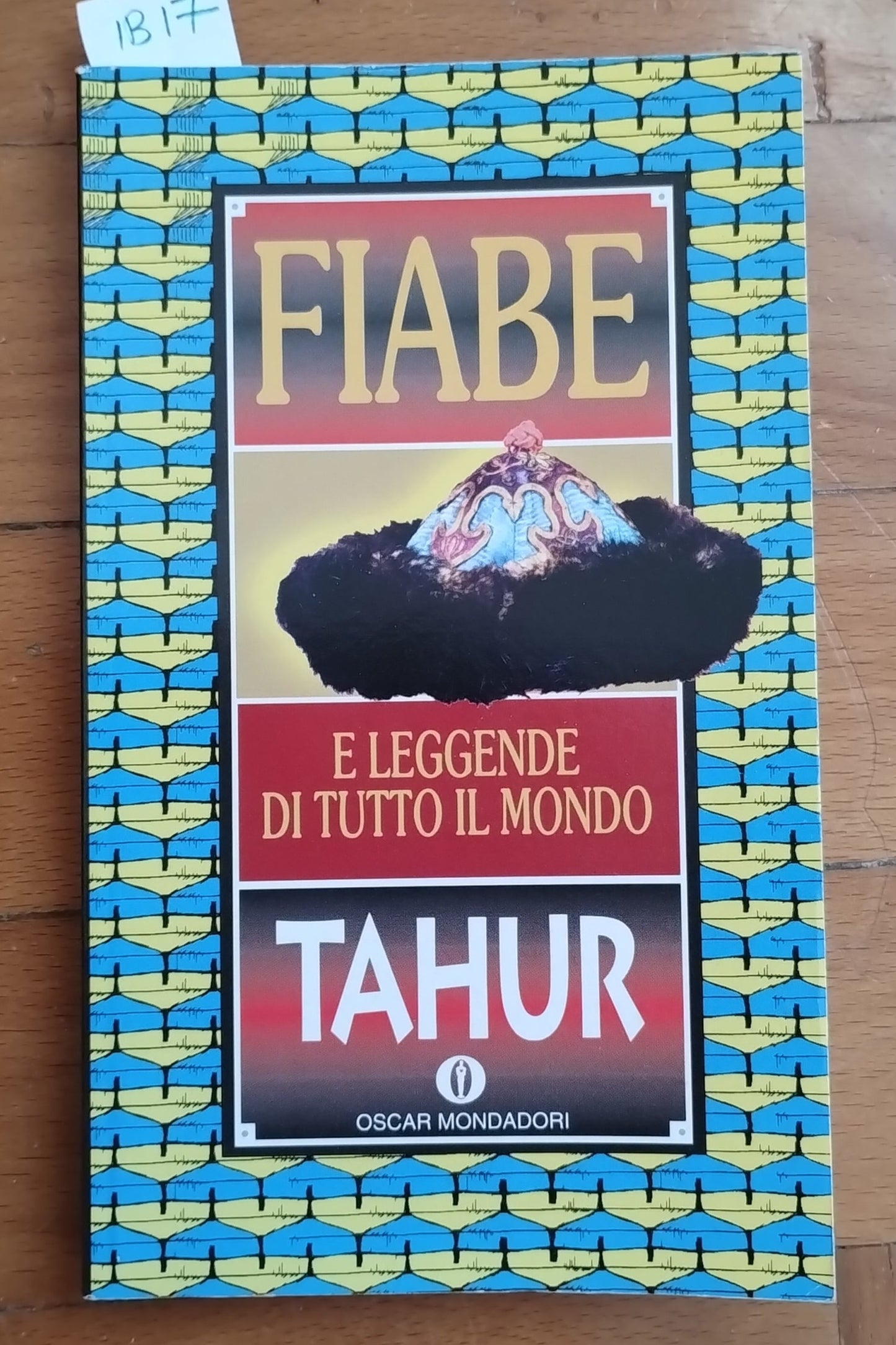 Fiabe e leggende di tutto il mondo: Tahur - Mondadori, 1996