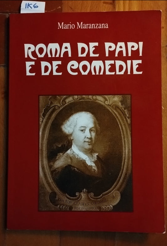 Roma de Papi e de Comedie, Mario Maranzana, come andare da Venezia a Parigi passando per Roma, Mongolfiera ed.