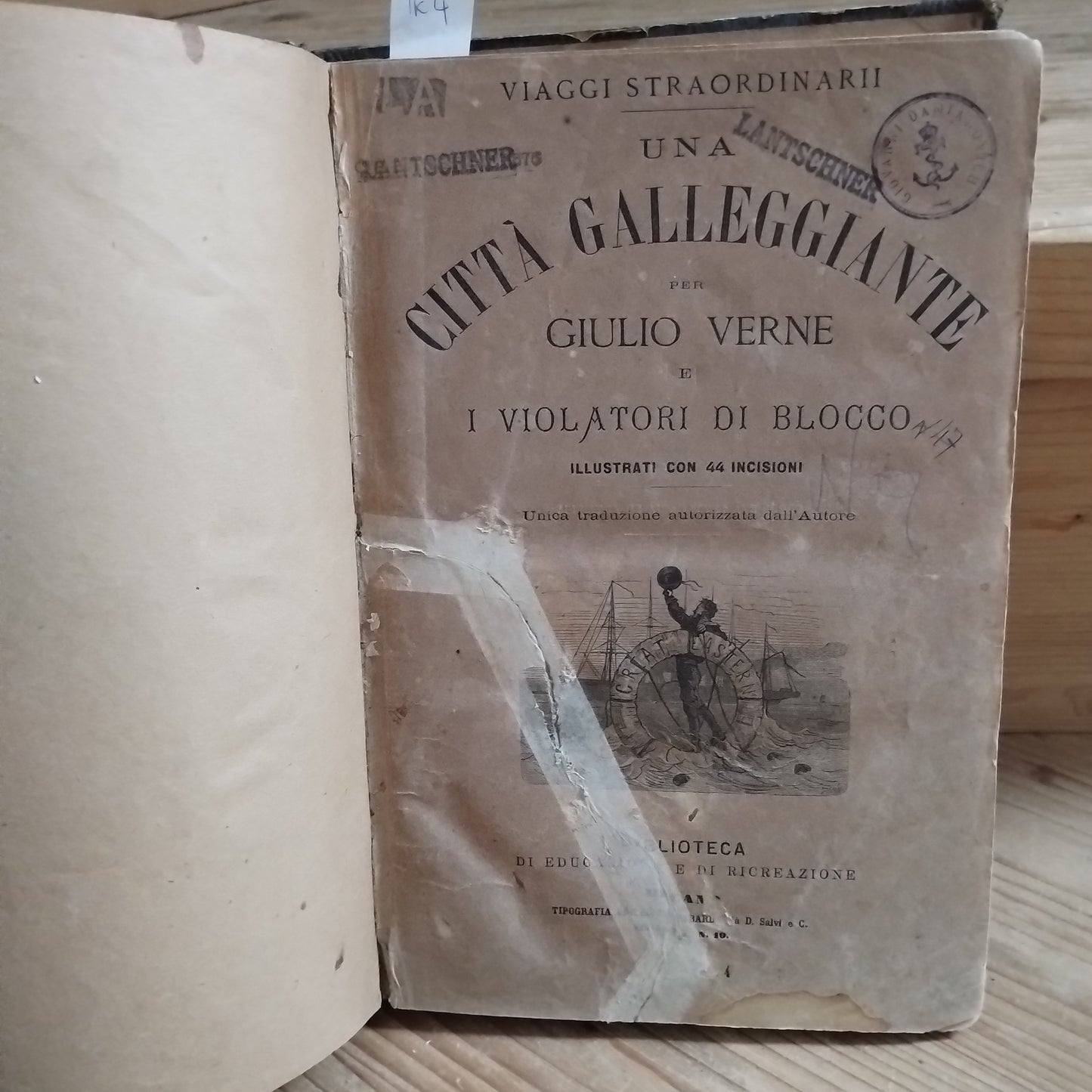 Una città galleggiante. Giulio Verne e i violatori di blocco. Illustrati con 44 incisioni. Unica traduzione. Tipografia editrice lombarda