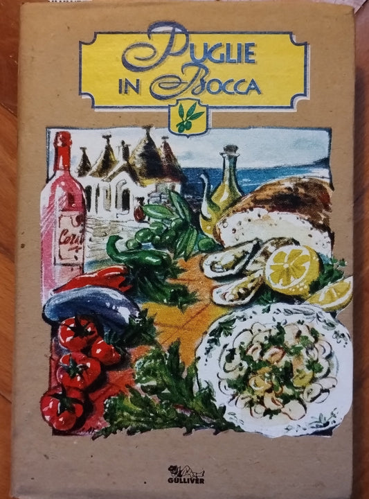 Puglie in bocca. Gulliver ed, Luigi Sada