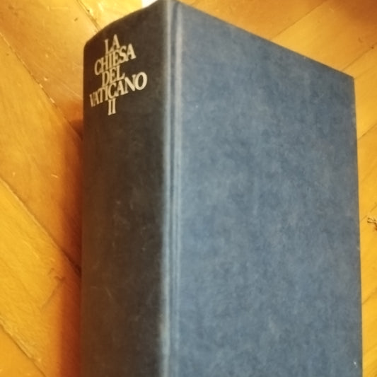 La Chiesa del Vaticano II - Studi e commenti Lumen Gentium - Vallecchi, 1965