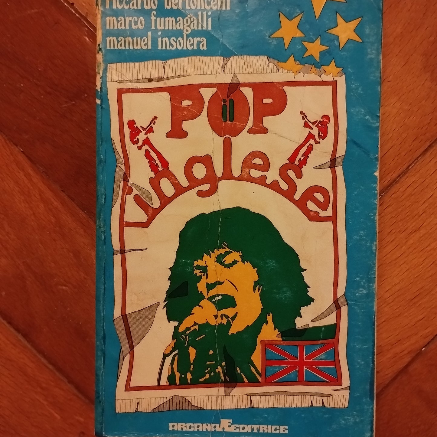 IL POP INGLESE Bertoncelli-Fumagalli-Insolera ARCANA EDITRICE 1976