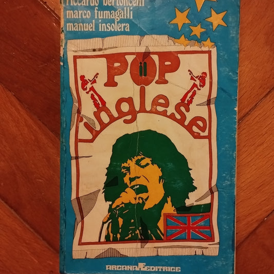 IL POP INGLESE Bertoncelli-Fumagalli-Insolera ARCANA EDITRICE 1976