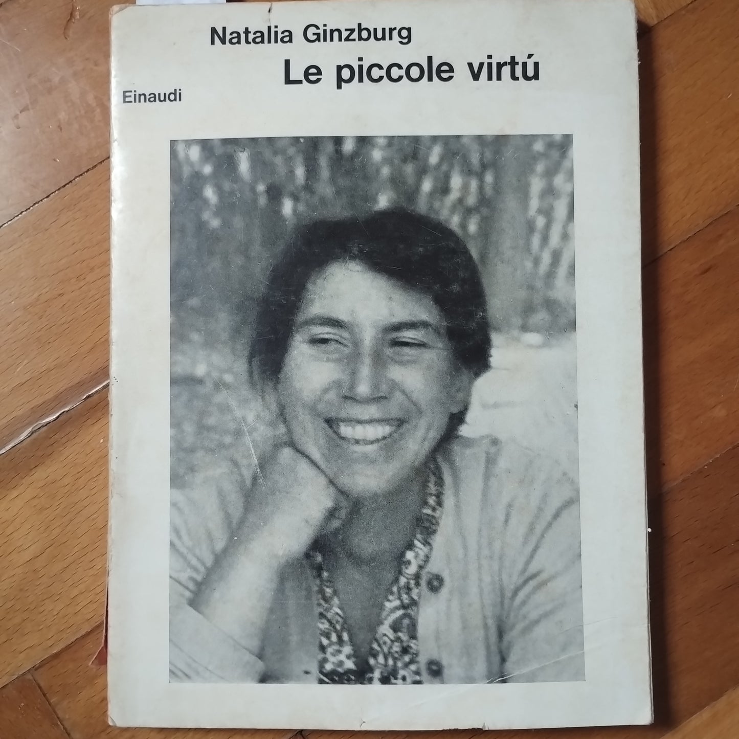 Ginzburg Natalia. Le piccole virtù. Einaudi. 1963