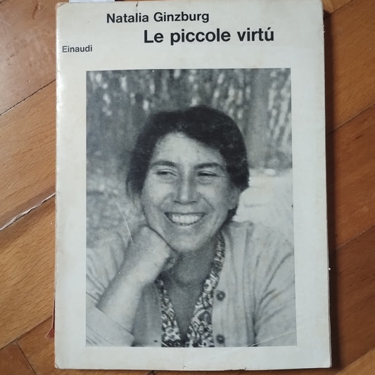 Ginzburg Natalia. Le piccole virtù. Einaudi. 1963