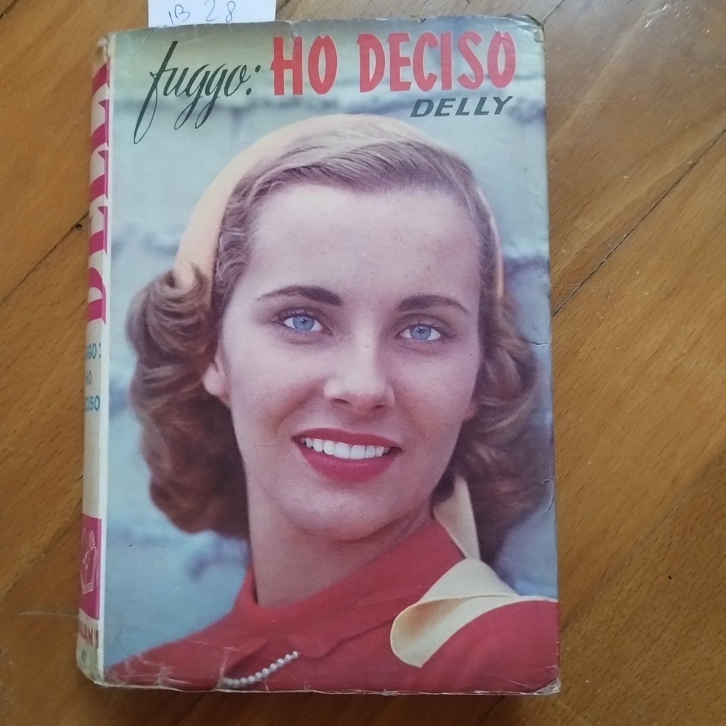 Fuggo: ho deciso - Delly (Autore) Salani, 1960