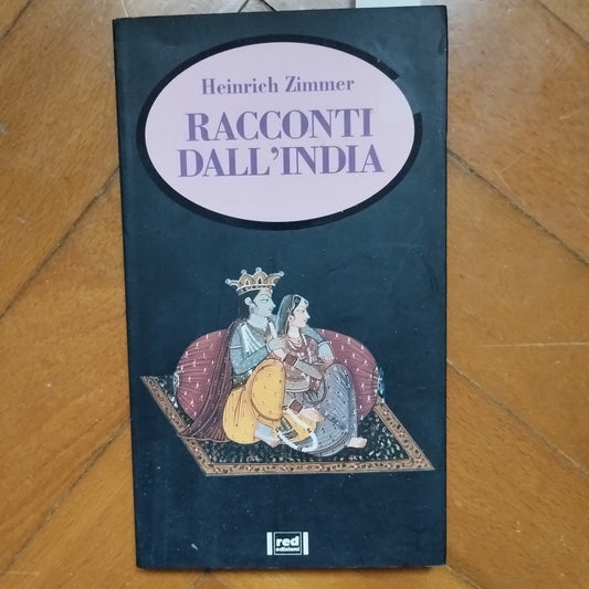 Racconti dall'India - Heinrich Zimmer (Autore)  Red Edizioni, 1997