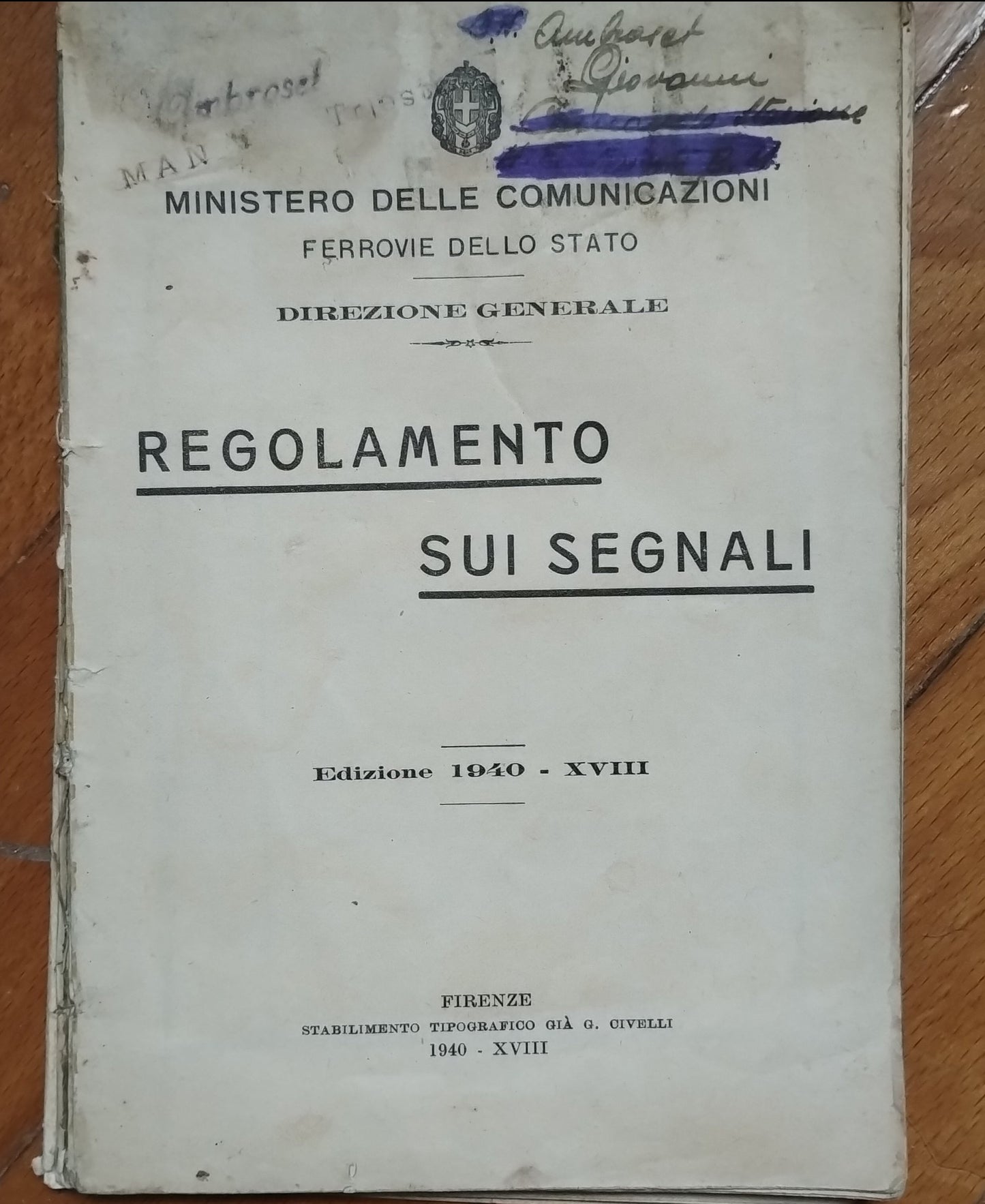Regolamento Sui Segnali, Ferrovie Dello Stato Ministero delle comunicazioni, 1940, Firenze stabilimento tipografico Civelli - Direzione generale