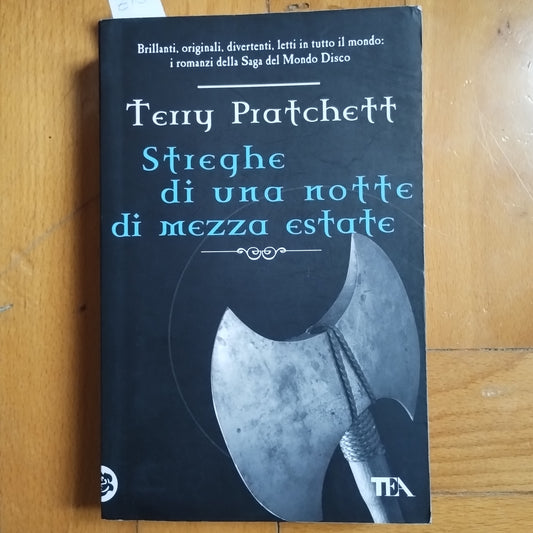 Terry Pratchett: Streghe Di Una Notte Di Mezza Estate, TEA 2014