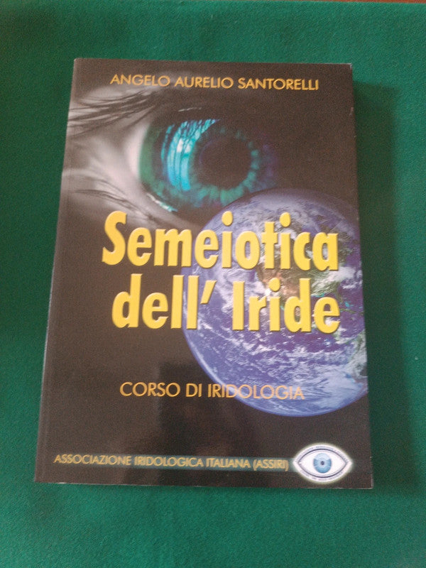 Semeiotica dell'Iride SANTORELLI - corso di Iridologia