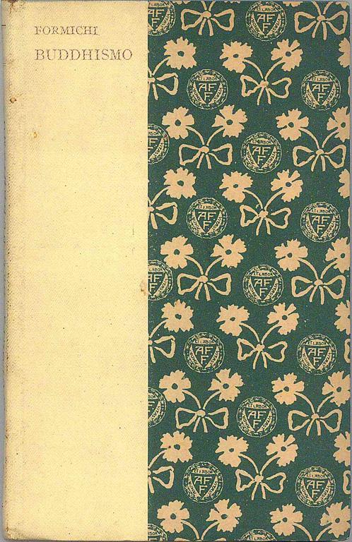 Apologia del Buddhismo - Carlo Formichi (Autore) A. F. Formiggini, 1923