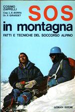 Sos In Montagna Fatti E Tecniche Del Soccorso Alpino, di Massimo Zappelli Gorlich, 1975