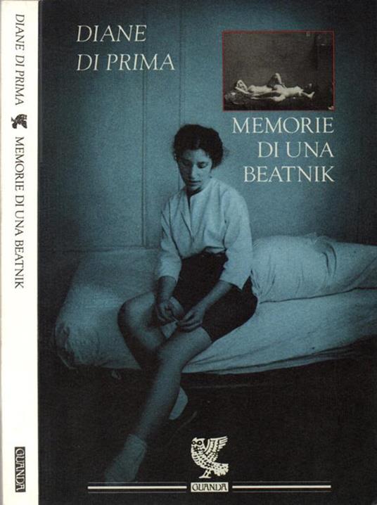 Memorie di una beatnik di: Diane Di Prima, TEA DUE
